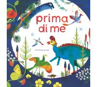 Prima di me. Ediz. a colori - Houssais Emmanuelle