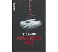 Prima di morire addio