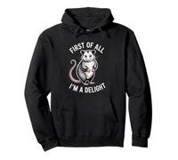 Prima di Tutto Sono Una delizia Funny Possum Felpa con Cappuccio