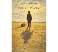PRIMA DI VINCENT: La vita che Van Gogh visse prima di diventare Van Gogh