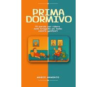 PRIMA DORMIVO: 99 parole per ridere della tragedia più bella: essere genitori