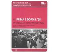 Prima e dopo il '68. Antologia dei Quaderni piacentini