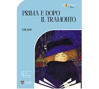 Prima e dopo il tramonto - Gae Leo