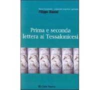 Prima e seconda lettera ai Tessalonicesi - Manini Filippo