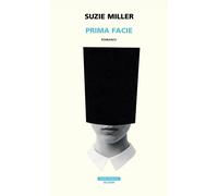 Prima facie - Miller Suzie