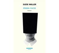Prima facie [Paperback] [Apr 03, 2024] Miller, Suzie and Di Liddo, Annalisa