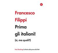 Prima gli italiani! (sì, ma quali?)
