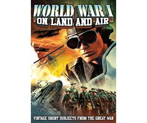 Prima guerra mondiale: Sulla terra e sull'aria [DVD]