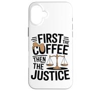 Prima Il Caffè L'umorismo Legale Della Giustizia Custodia per iPhone 16 Plus
