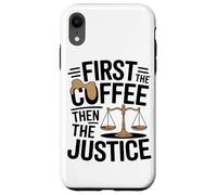 Prima Il Caffè L'umorismo Legale Della Giustizia Custodia per iPhone XR