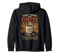 Prima Il Caffe Poi Faccio Le Cose Felpa con Cappuccio