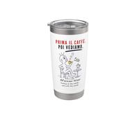 Prima il Caffè Poi Vediamo Caffè Ironico Poldo Caffeinomane Bicchiere termico in acciaio inox doppia parete