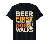 Prima la Birra e Poi Il Cane Cammina Funny Beer Dog Maglietta