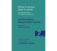 Prima la musica, dopo le parole. Una conversazione tra musica e letteratura