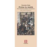 Prima la realtà. Due esercizi su poesia e conoscenza