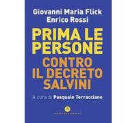Prima le persone. Contro il decreto Salvini