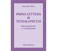 Prima lettera ai Tessalonicesi. Introduzione e commento