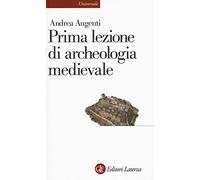Prima lezione di archeologia medievale