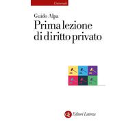 Prima lezione di diritto privato - Alpa Guido