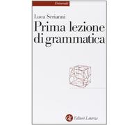 Prima lezione di grammatica by Luca Serianni(2006-03-09)