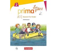 Prima - Los geht's! Band 2 - Arbeitsbuch mit Audio-CD und Stickerbogen: Arbeitsbuch 2 mit Audio-CD und Stickerbogen