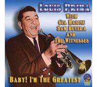 Prima, Louis - Baby I'm The Greatest