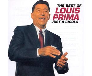 Prima,Louis - Just A Gigolo The Best Of