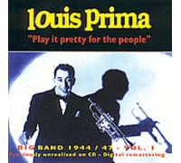 Prima, Louis - Play It Pretty For The Pe