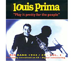 Prima, Louis - Play It Pretty For The Pe