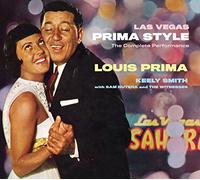 Prima Louis, Smith Keely - Las Vegas Prima Style. The Complete Performance