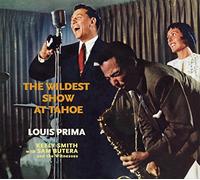 Prima Louis, Smith Keely - The Wildest Show At The Tahoe (+ Strictly Prima)