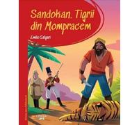Prima mea biblioteca. Sandokan. Tigrii din Mompracem