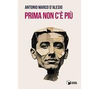 Prima non c'è più