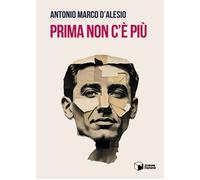 Prima non c'è più - 2025 - Scatole Parlanti (Voci)