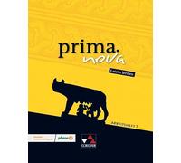 prima.nova Latein lernen. Arbeitsheft 1: Gesamtkurs Latein. Zu den Lektionen 1-21