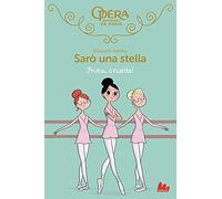 Prima, o niente! Sarò una stella (Vol. 8)