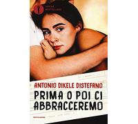 Prima o poi ci abbracceremo
