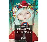 Prima o poi in una favola