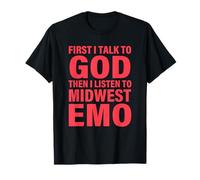 Prima parlo con Dio, poi ascolto Midwest Emo Apparel Maglietta