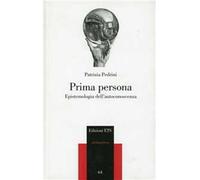 Prima persona. Epistemologia dell'autoconoscenza