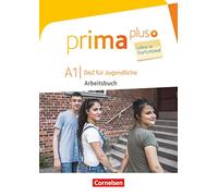 prima plus A1 - Arbeitsbuch mit Audio-, Lösungs- und Zusatzübungen-Downloads: Leben in Deutschland