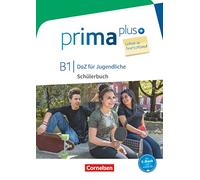 prima plus B1 - Schülerbuch mit Audios online: Schulbuch mit Audios online