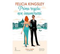 Prima regola: non innamorarsi. Edizione limitata