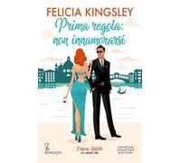 Prima regola: non innamorarsi. Edizione limitata