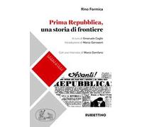 Prima Repubblica, una storia di frontiere