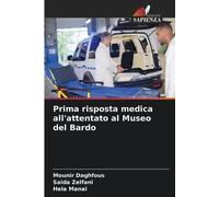 Prima risposta medica all'attentato al Museo del Bardo