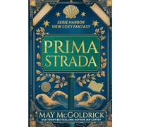 Prima Strada: Piccola città. Grandi segreti. Un tocco di magia. Fantasmi leggermente sarcastici.
