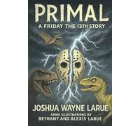 Primal - A Friday The 13th Story