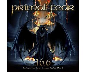 Primal Fear - 16.6 (Before The Devil Knows Y