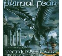 Primal Fear - Metal Is Forever the Very Best